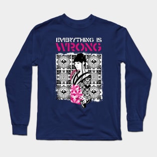 EVERYTHING IS WRONG/JAPANESE/VERSION Long Sleeve T-Shirt